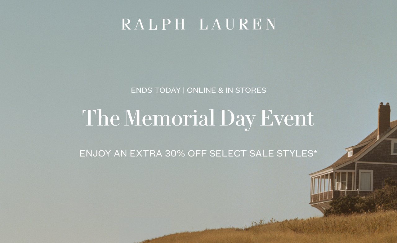 Ralph Lauren. Ends Today: Extra 30% Off Select Sale Styles