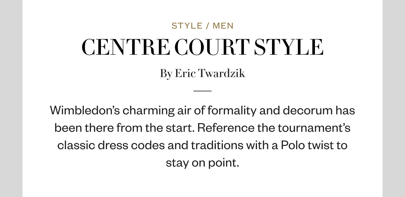 Centre Court Style